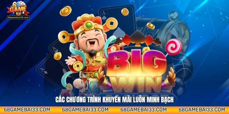 Các chương trình khuyến mãi luôn minh bạch