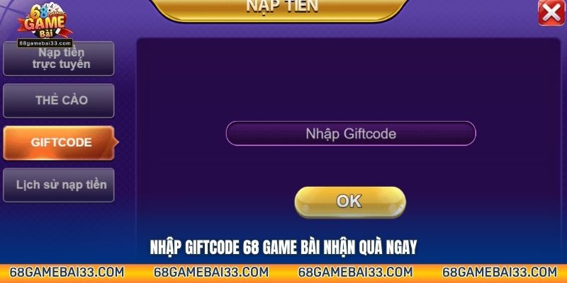 Nhập Giftcode 68 game bài nhận quà ngay