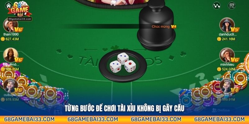 Từng bước để chơi tài xỉu không bị "gãy cầu"